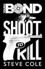 Young Bond Shoot to Kill