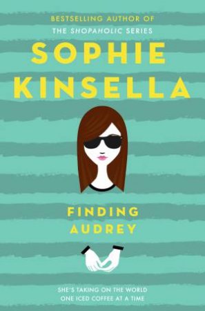 Finding Audrey by Sophie Kinsella