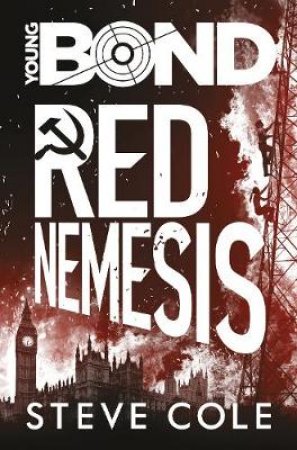 Young Bond: Red Nemesis by Steve Cole