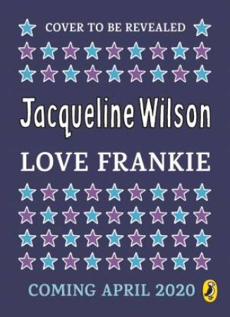 Love Frankie by Jacqueline Wilson & Nick Sharratt