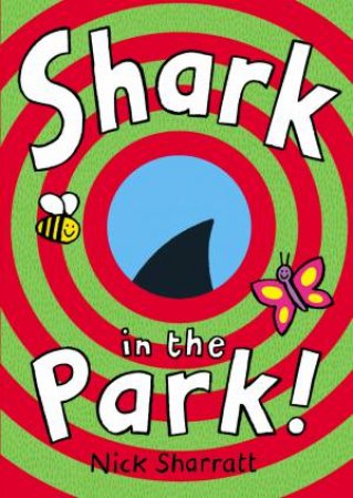 Shark In The Park by Nick Sharratt