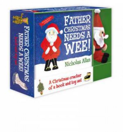 Father Christmas Needs a Wee: Book and Toy Set by Nicholas Allan