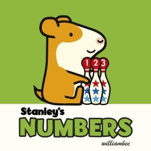 Stanley's Numbers by William Bee