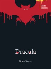 A Graphic Horror Novel Dracula