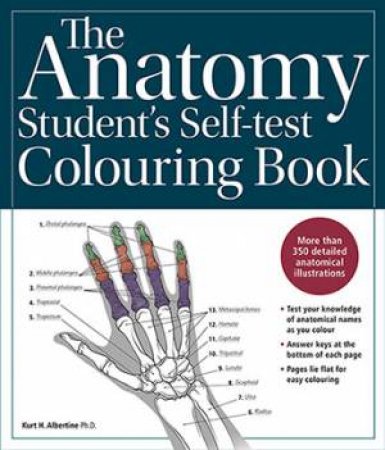 The Anatomy Student's Self-test Colouring Book by Kurt H. Albertine