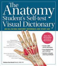 The Anatomy Students SelfTest Visual Dictionary