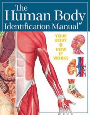 The Human Body Identification Manual
