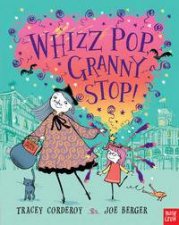 Whizz Pop Granny Stop