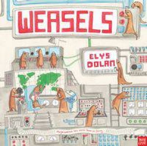 Weasels by Elys Dolan