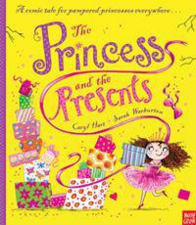 The Princess and the Presents by Caryl Hart