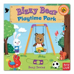 Bizzy Bear: Playtime Park by Benji Davies
