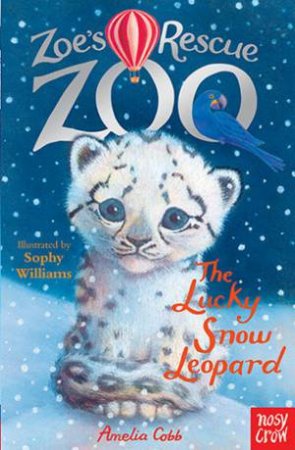 The Lucky Snow Leopard by Amelia Cobb