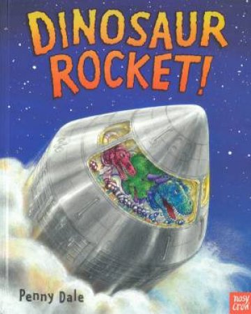 Dinosaur Rocket by Penny Dale