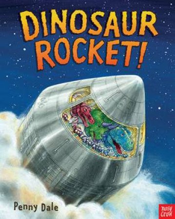 Dinosaur Rocket by Penny Dale