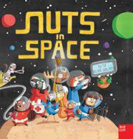 Nuts in Space by Elys Dolan