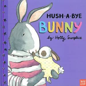 Hush-A-Bye Bunny by Holly Surplice