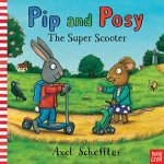 Pip And Posy The Super Scooter