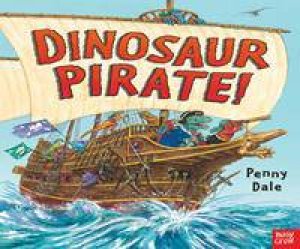 Dinosaur Pirate by Penny Dale