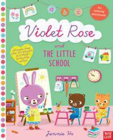 Violet Rose And The Little School Sticker Activity Book by Jannie Ho