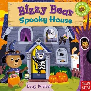 Bizzy Bear: Spooky House by Benji Davies