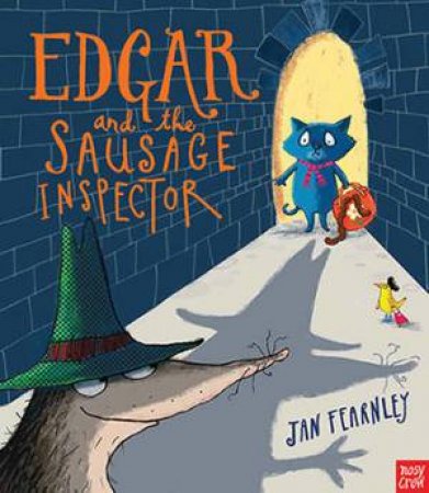 Edgar And The Sausage Inspector by Jan Fearnley