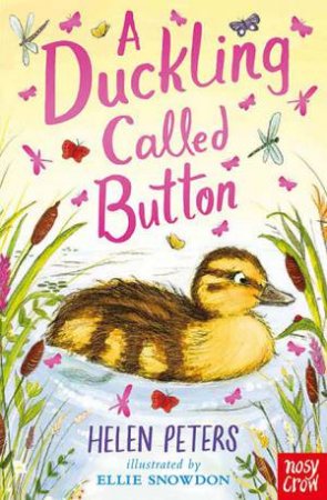 A Duckling Called Button by Helen Peters & Ellie Snowdon