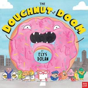 The Doughnut Of Doom by Elys Dolan