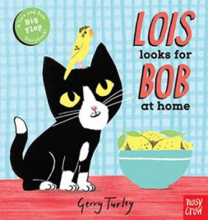 Lois Looks For Bob At Home by Gerry Turley