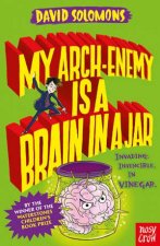 My ArchEnemy Is A Brain In A Jar