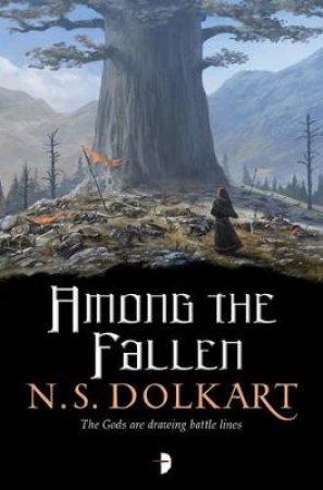 Among The Fallen by N S Dolkart