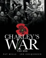 Charleys War Vol 10  The End