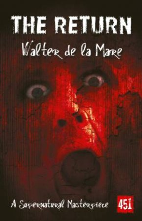 Return: Gothic Fiction by DE LA MARE WALTER