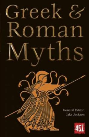 Greek And Roman Myths by Jake Jackson