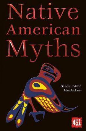Native American Myths by Jake Jackson