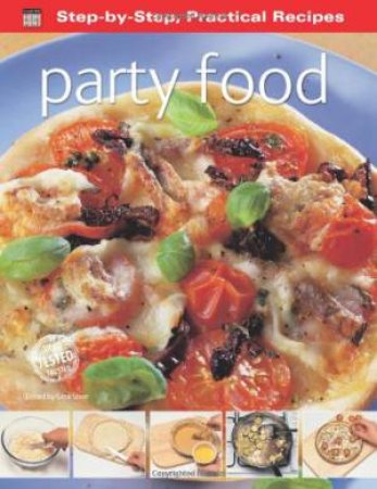 Step by Step Party Food by GINA STEER