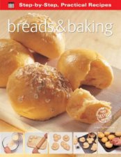 Step by Step Breads and Baking