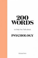 200 Words To Help You Talk About Psychology