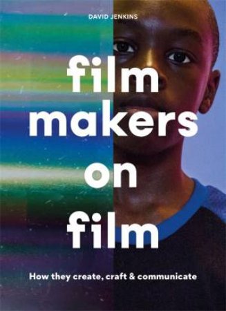 Filmmakers On Film by David Jenkins