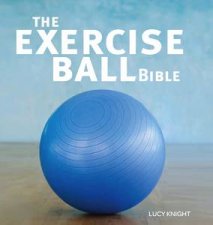 Exercise Ball Bible