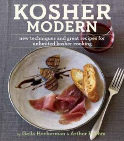 Kosher Modern by Geila & Boehm, Arthur Hocherman