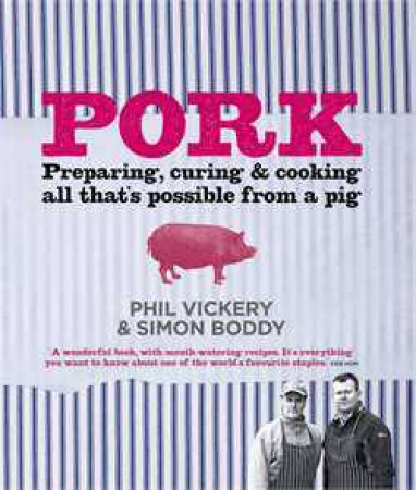 Pork by Phil Vickery & Simon Boddy