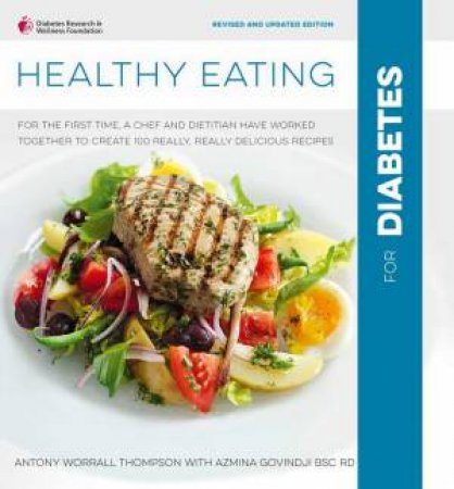 Healthy Eating for Diabetes by Antony Worrall; Govindji, Azmi Thompson