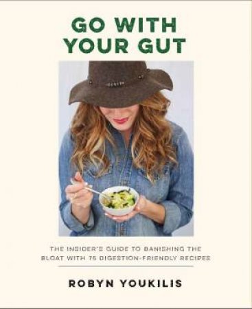 Go With Your Gut by Robyn Youkilis