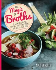The Magic of Broths