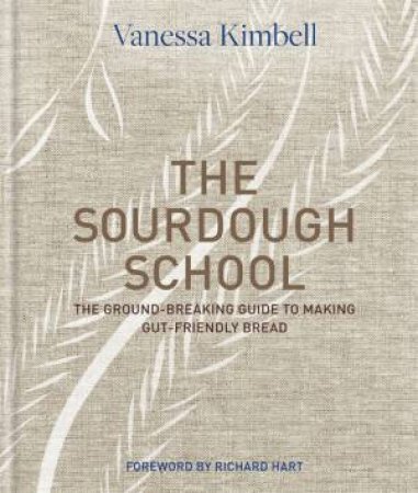 Sourdough School by Vanessa Kimbell