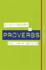 Dictionary Of Proverbs And Their Origins