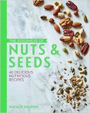 Goodness Of Nuts And Seeds
