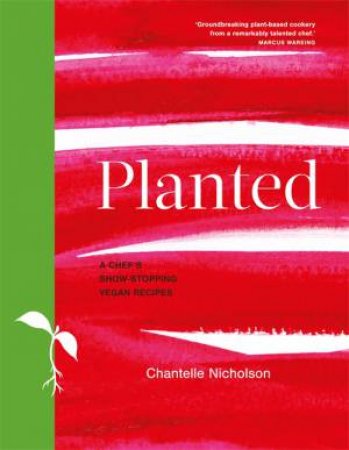 Planted by Chantelle Nicholson