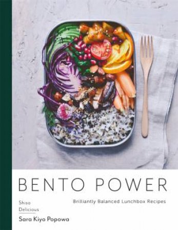 Bento Power by Sara Kiyo Popowa