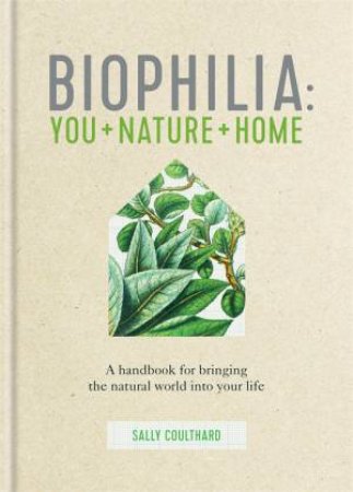 Biophilia by Sally Coulthard